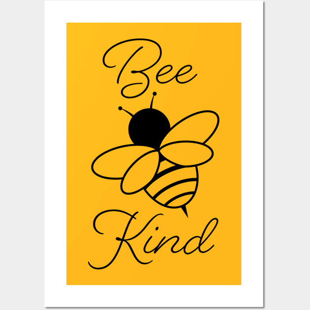 Bee Kind Wall Art by KevinWillms1